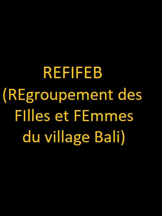 Regroupement des Filles et Femmes du village Bali (REFIFEB)